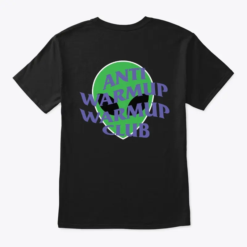 Anti Warmup Warmup Club Classic Tee